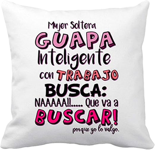 Diver Bebe Cojin Con Relleno Frase Cachonda Mujer Soltera Guapa