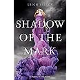 Shadow of the Mark (Carrier of the Mark, 2)