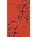 Tainos y mitos. Cuentos del mundo indigena antillano (Spanish Edition)