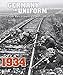 Germany in Uniform - 1934: From Reichswehr to Wehrmacht Volume I by 