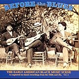 Before The Blues: The Early American Black Music