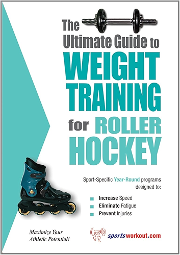 Download The Ultimate Guide to Weight Training for Roller Hockey (English Edition) PDF