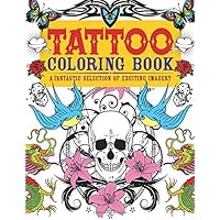 Tattoo Coloring Book: A Fantastic Selection of Exciting Imagery (Chartwell Coloring Books)