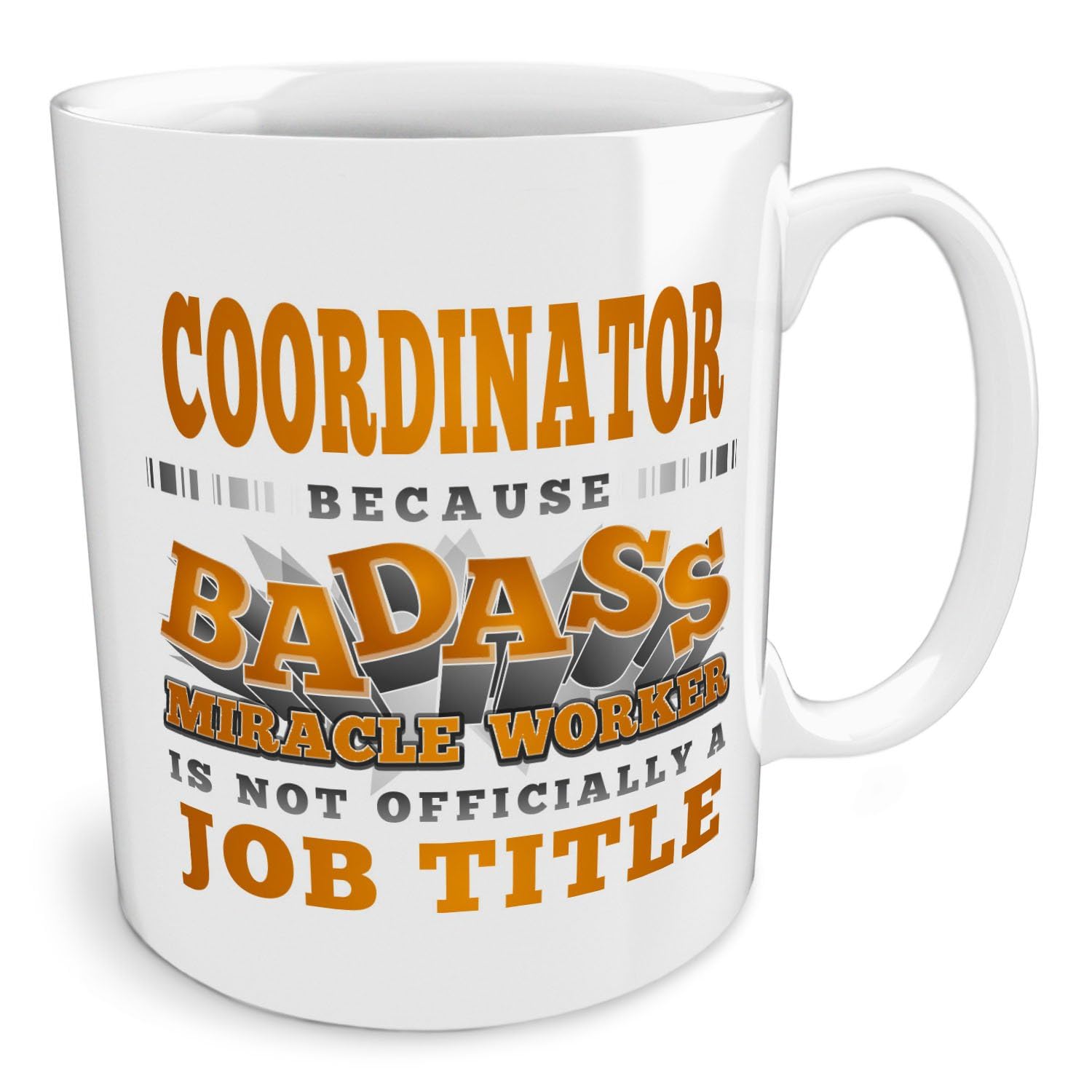Black Raven Design - Coordinator | Because Badass Miracle Worker is Not... a Job Title, Ceramic Mug, 11fl oz