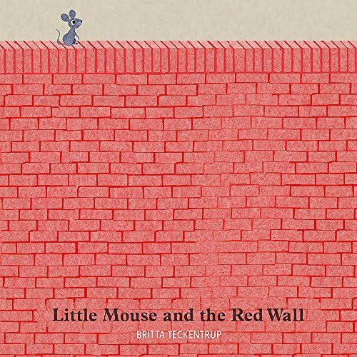 Little Mouse and the Red Wall
