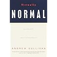 Virtually Normal: An Argument about Homosexuality