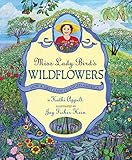 Miss Lady Bird's Wildflowers: How a First Lady Changed America
