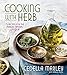 Cooking with Herb: 75 Recipes for the Marley Natural Lifestyle