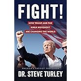 Fight!: How Trump and the MAGA Movement are Changing the World
