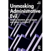 Unmasking Administrative Evil