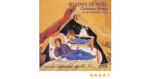 Byzantine Chant Lycourgos Angelopoulos Greek Byzantine Choir Hymnes De Noel Christmas Hymns Amazon Com Music