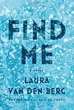 Find Me: A Novel