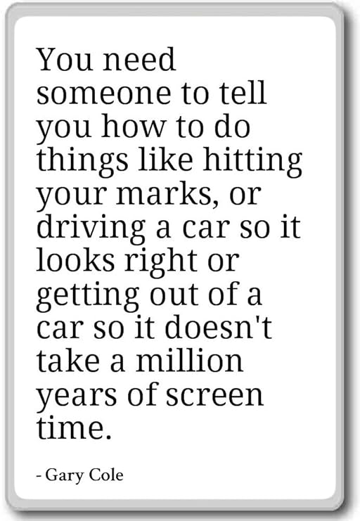 You need some to tell you how to do things lik. Gary Cole - Imán ...