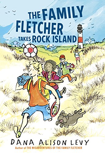 The Family Fletcher Takes Rock Island (Family Fletcher Series) by [Levy, Dana Alison]