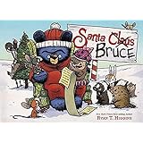 Santa Bruce (Mother Bruce Series)