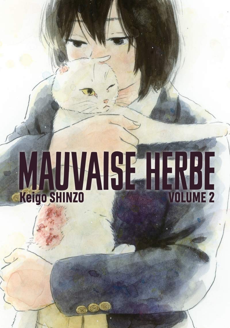 Amazon Fr Mauvaise Herbe Tome 2 Shinzo Keigo Estager Aurelien Livres Amazon Fr Mauvaise Herbe Tome 2 Shinzo Keigo Estager Aurelien Livres