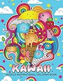 Doodle Kawaii Inspirational Coloring Book: Cute Doodles Good Vibes Designs Stress Relieving Unique Design by Rocket Publishing