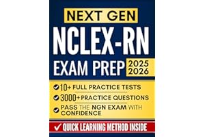 NEXT GEN NCLEX-RN Exam Prep: The Definitive Guide to Passing the NGN Exam with Confidence | Master Clinical Reasoning with Question Breakdown Strategies + Full Practice Tests