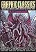 Graphic Classics Volume 4: H. P. Lovecraft - 2nd Edition (GRAPHIC CLASSICS GN)