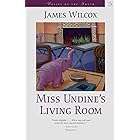 Miss Undine's Living Room: A Novel (Voices of the South)