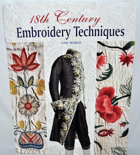 18th Century Embroidery Techniques