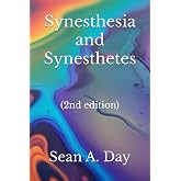 Synesthesia and Synesthetes: (2nd edition)