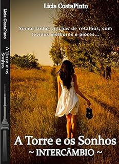 Livro A Torre e os Sonhos: Intercâmbio