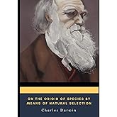 On the Origin of Species By Means of Natural Selection