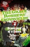 Graveyard of a Queen (The Grave Robbers' Chronicles Book 6)