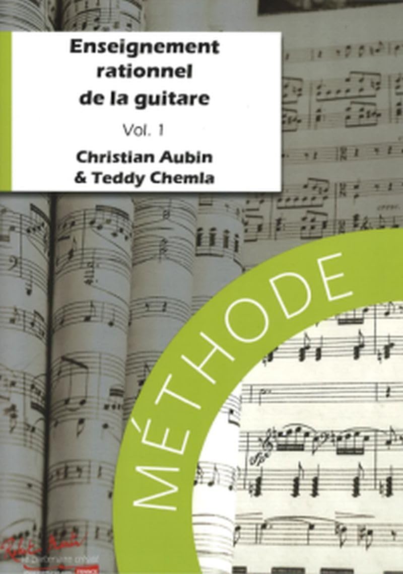 ENSEIGNEMENT RATIONNEL DE LA GUITARE V1 --- GUITARE