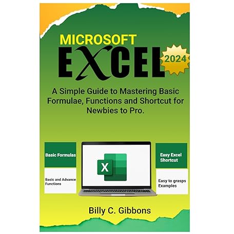 Mua MICROSOFT EXCEL 2024: A Simple Guide to Mastering Basic Formulae ...
