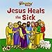 The Beginner's Bible Jesus Heals the Sick