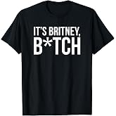 Britney Spears - It's Britney T-Shirt