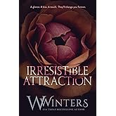 Irresistible Attraction (Merciless World Series)