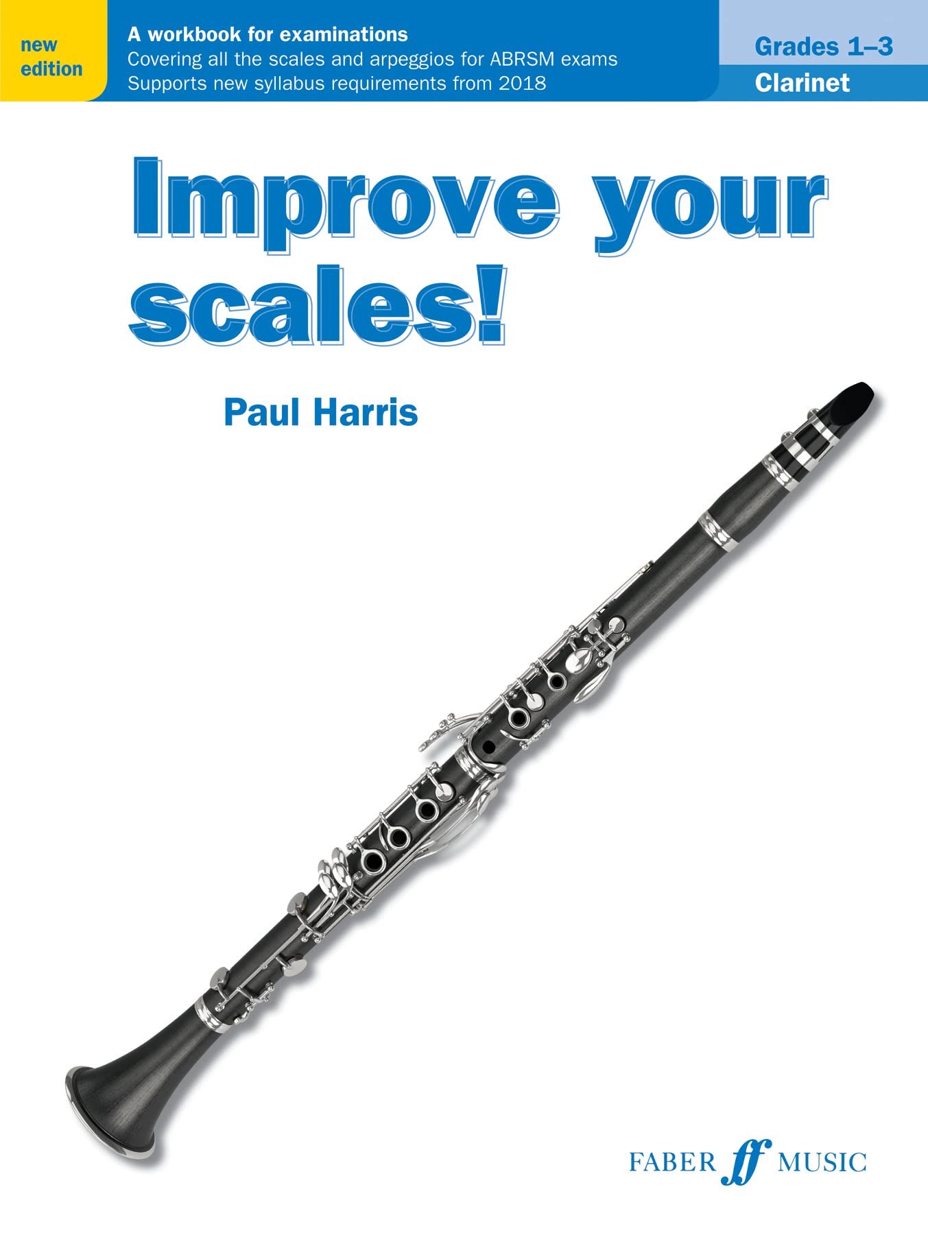 Improve your scales! Clarinet Grades 1-3 (Instrumental Solo) [Improve your scales!]