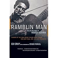 Ramblin' Man: The Life and Times of Woody Guthrie