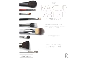 The Makeup Artist Handbook: Techniques for Film, Television, Photography, and Theatre