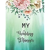 Wedding Planner Notebook: 12 months Wedding Planner & Organizer: Checklists, Worksheets, and Essential Tools to Plan the Perfect Wedding on your Budget