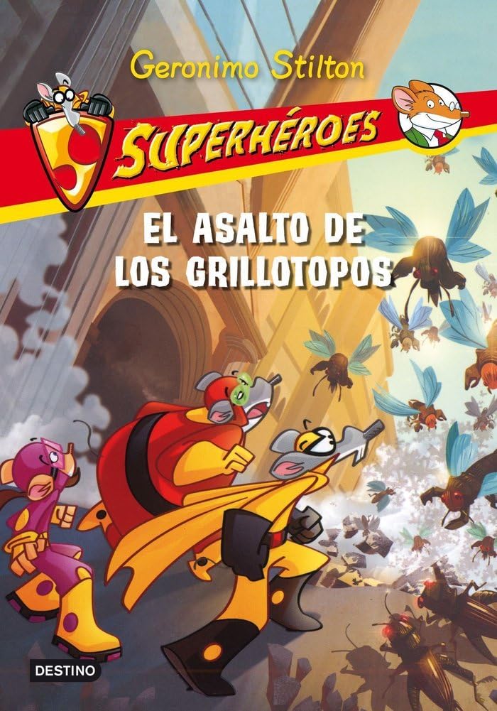 Portada de Stilton: superhéroes 3. el asalto de los grillotopos