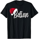 Christmas T-Shirt - Believe in Santa Claus Shirt T-Shirt