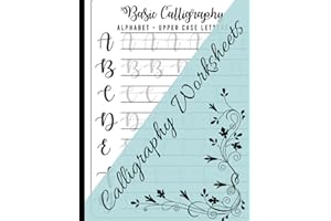 Calligraphy Set For Beginners: 120 Sheet of Calligraphy Practice Paper Hand Lettering Workbook 8.5 x 11 Inches (Simple Guide 