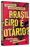 Brasileiro e Otario?