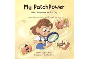 My PatchPower: Mila's Adventure In Skin City