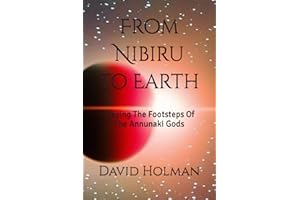 From Nibiru To Earth: Tracing The Footsteps Of The Annunaki Gods