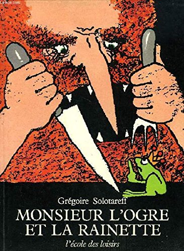 Une Prison Pour Monsieur L Ogre Gregroire Solotareff Amazon Com Books