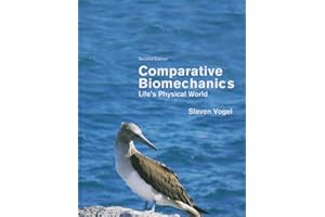 Comparative Biomechanics: Life's Physical World - Second Edition