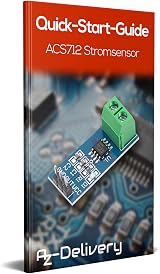 AZDelivery ACS712 20A Current Sensor Module for Arduino Raspberry Pi with E-Book view 6