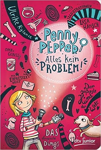 Amazon Com Penny Pepper Alles Kein Problem 9783423761000 Rylance Ulrike Books