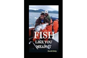 Fish Like You Mean It