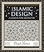 Islamic Design: A Genius for Geometry (Wooden Books) by Daud Sutton